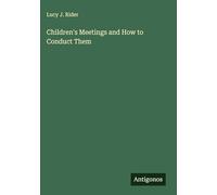 Children's Meetings and How to Conduct Them