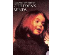 Children's Minds: A Readable Classic on Child Psychology and Language Development
