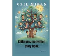 Children's motivation story book