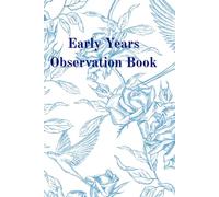 Children's Observation Book (Education Books to support anyone working with Children)