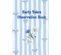 Children's Observation Book (Education Books to support anyone working with Children)