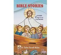 Children's Old Testament Bible Stories: Featuring Coptic Illustrations