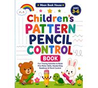 Children's Pattern Pencil Control Book: "My First Pattern Pencil Control Book","Tiny Hands Tracing," "The Pencil Control Pathway"