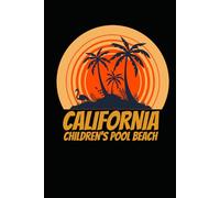 CHILDREN'S POOL BEACH california: beach journal for writing down thoughts for anyone that loves beach vacations and surfing