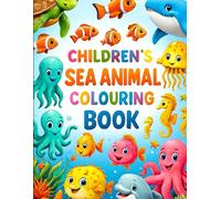 CHILDREN'S SEA ANIMAL COLOURING BOOK
