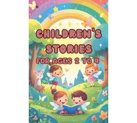 Children's stories for ages 2 to 4