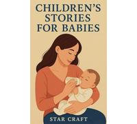 Children's Stories for Babies: 1 (Powers of the Planet)