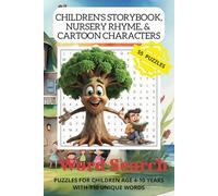 Children's Storybook & Cartoon Characters Word Search Puzzle Book: Easy-to-Read Print about Nursery Rhyme, Storybook, & Cartoon Characters, 6x9 ... for Vacations and Holidays and free time.