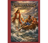 Children's Sunday: Year A (Children’s Sunday Gospel Series)