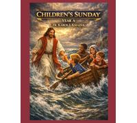 Children's Sunday: Year A (Children’s Sunday Gospel Series)