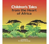 Children's Tales from the Heart of Africa