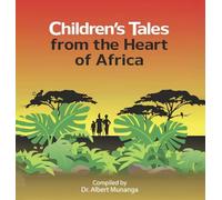 Children's Tales from the Heart of Africa