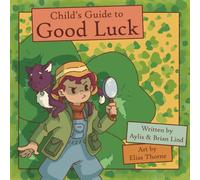 Child's Guide to Good Luck