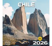 Chile Calendar 2026: Diverse landscapes from deserts to glaciers in one bold country
