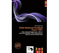 Chile National Football Team 1991: Chile national football team, 1991 in association football, 1991 Copa América, Mexico national football team