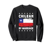 Chilean by Marriage Chilean Wife Husband Chile Flag Sudadera