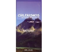 Chilenismos-English/English-Chilenismos Dictionary & Phrasebook (Hippocrene Dictionary & Phrasebooks)