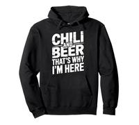 Chili and Beer That's Why I'm Here Spicy Food Drink - Sudadera con Capucha