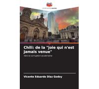 Chili: de la "joie qui n'est jamais venue"
