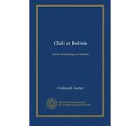 Chili et Bolivie: étude économique et minière