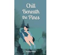 Chill Beneath the Pines