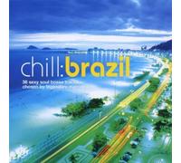 Chill: Brazil by Various Artists (2002-11-12)