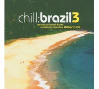 Chill Brazil (Volume 3 - ??lbum Duplo) by Chill Brazil (2004-09-28)