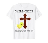 Chill Chick Jesús murió por Nosotros Funny Christian Easter Camiseta gráfica económica, Hombre, Blanco, M