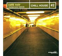 Chill House Vol.2