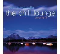Chill Lounge 3 by Paul Hardcastle