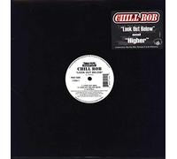 Chill Rob - Look Out Below / Higher [Vinilo]