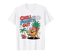 Chill The Fourth Out Piña 4 de julio para hombre y mujer Camiseta