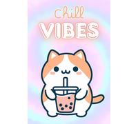 Chill Vibes: A Kawaii Cat-Themed Undated Daily Planner for Soft Girl Energy and Cozy Productivity