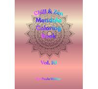 Chill & Zen: Mandala Coloring Book