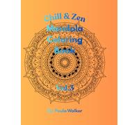 Chill & Zen: Mandala Coloring Book