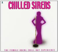 Chilled Sirens by Various Artists (2002-08-27)
