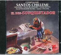 Chillemi, Santos et Compagnie - El des - Conquistador