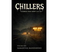 CHILLERS: Book One: Three Short Psychological Horror Stories That Crawl Under Your Skin (CHILLERS: Short Horror Stories That Crawl Under Your Skin)