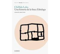 Chillida Leku: Una historia de la finca Zabalaga. (Blow Up)