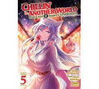 Chillin' in Another World with Level 2 Super Cheat Powers (Manga) Vol. 5