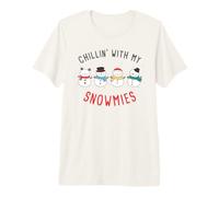 Chillin with My Snowmies - Funny Silly Christmas Snowman Camiseta Premium