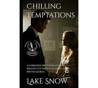 Chilling Temptations (Lines We Crossed)