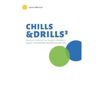 Chills & Drills³: German Grammar for English Speakers. Upper Intermediate Workbook with Key