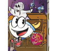Chilly and the Blue Notes (The Super Delicious Adventures of Chilly Wonton Willy)