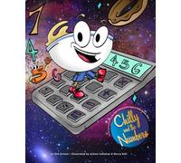 Chilly and the Numbers (The Super Delicious Adventures of Chilly Wonton Willy)
