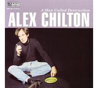 Chilton, Alex - A Man Called Destruction [Import]