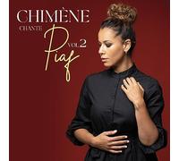 Chimène – Chante Piaf : l'Intégrale