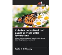Chimica dei sultoni dal punto di vista della letteratura: Sultoni magnifici altamente selettivi e loro derivati dotati di applicazioni promettenti
