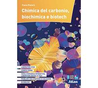 Chimica del carbonio, biochimica e biotech. Per il 3°, 4°, 5° anno dei Licei classici e degli Ist. magistrali. Con e-book. Con espansione online