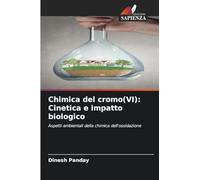 Chimica del cromo(VI): Cinetica e impatto biologico